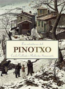 Les aventures de Pinotxo | 9788484649274 | Carla Collodi/Roberto Innocenti