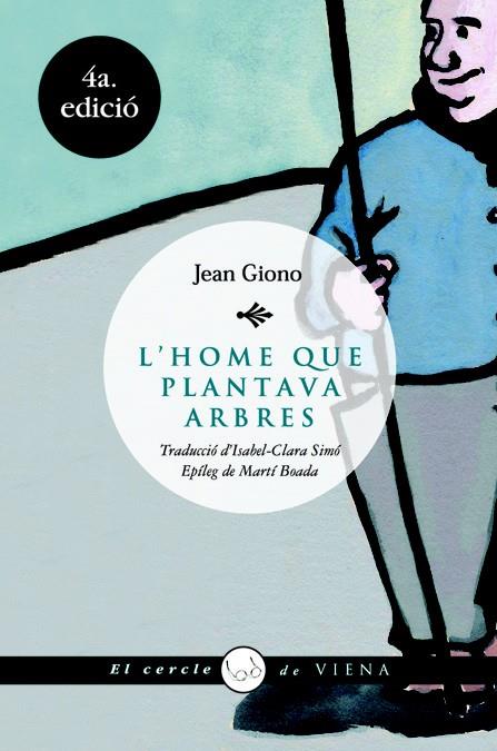 L'home que plantava arbres | 9788483304723 | Giono, Jean