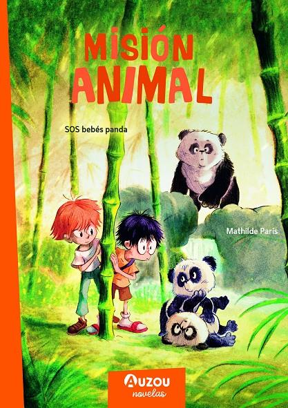 Misión animal: SOS - Bebés panda. | 9791039522755 | Paris, Mathilde