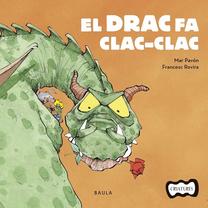 El Drac fa clac-clac | 9788447936205 | Pavón Córdoba, Mar