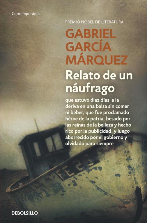 Relato de un náufrago | 9788490323762 | GARCÍA MÁRQUEZ,GABRIEL