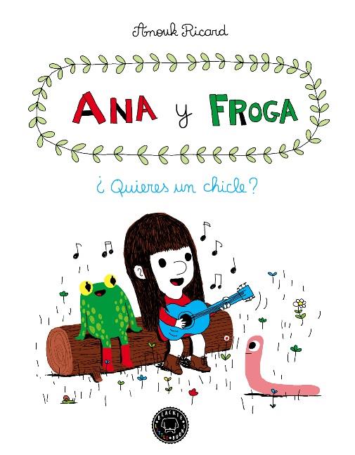 Ana y Froga | 9788493881733 | Ricard, Anouk