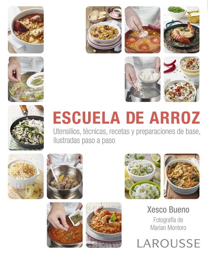 Escuela de arroz | 9788416984282 | Larousse Editorial