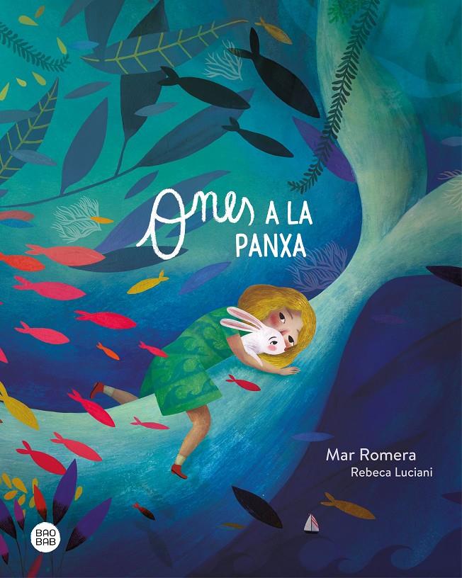 Ones a la panxa | 9788418444227 | Romera, Mar/Luciani, Rebeca