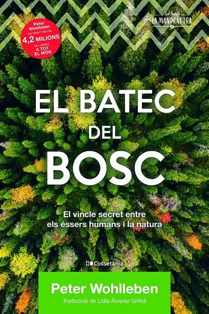 El batec del bosc | 9788413560106 | Wohlleben, Peter