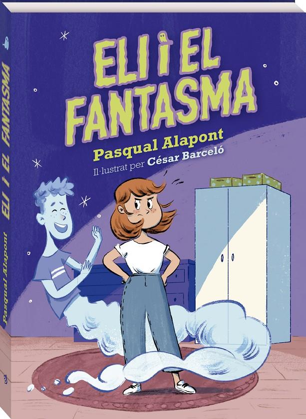 Eli i el fantasma | 9788419913098 | Alapont, Pasqual