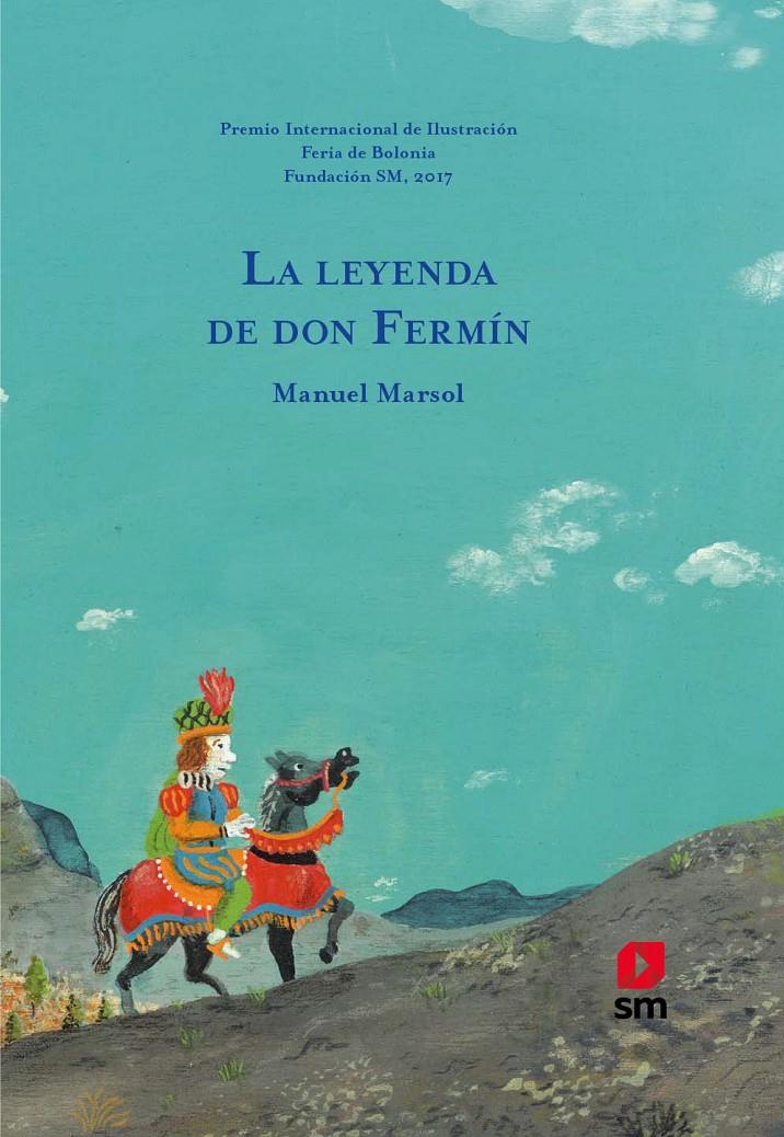 La Leyenda de don Fermín | 9788491073017 | Marsol, Manuel