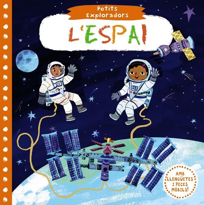 Petits Exploradors. L'espai | 9788499069746 | Varios Autores