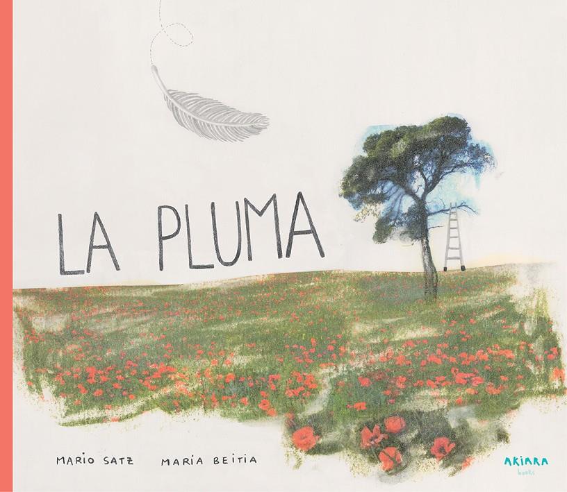 La pluma | 9788417440077 | Satz, Mario