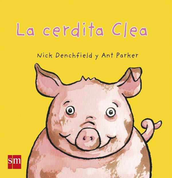 LA CERDITA CLEA | 9788467524291 | Denchfield, Nick