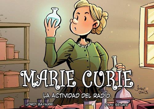 Marie Curie, la actividad del radio | 9788494223747 | Bayarri Dolz, Jordi