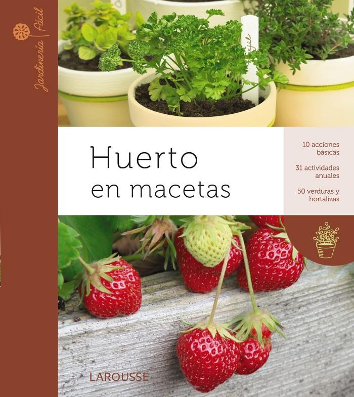 Huerto en macetas | 9788415411079