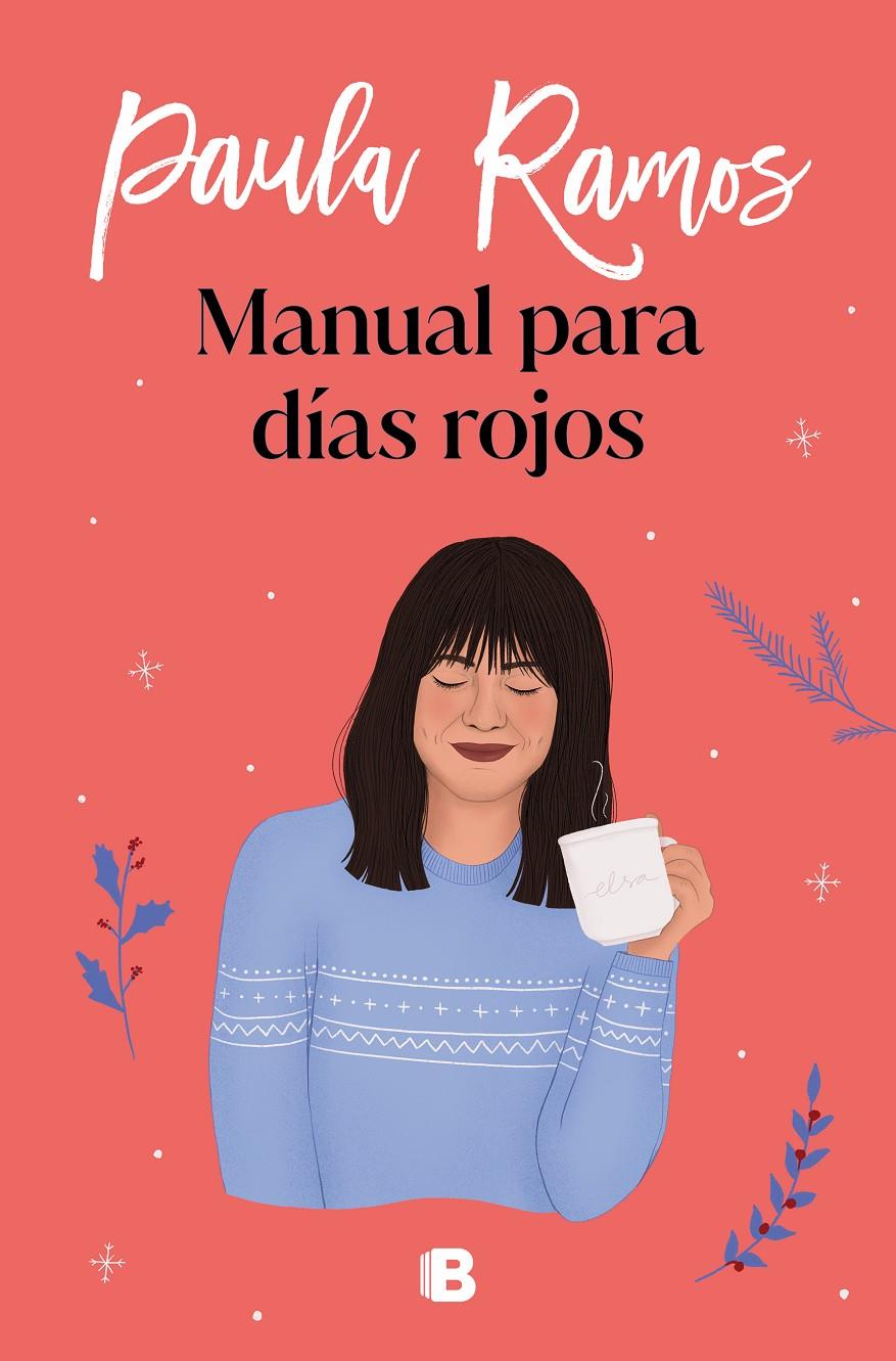 Manual para días rojos (Trilogía Ellas 1) | 9788466668521 | Ramos, Paula