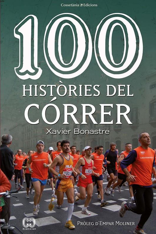 100 històries del córrer | 9788490348055 | Bonastre i Thió, Xavier