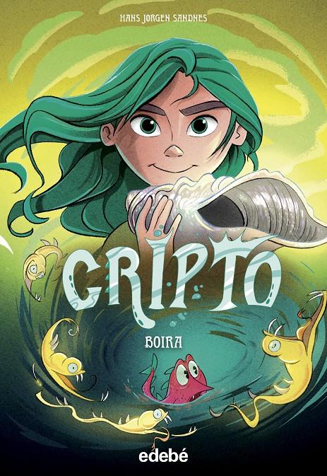 Cripto 4. Boira | 9788468363660 | Jørgen Sandnes, Hans