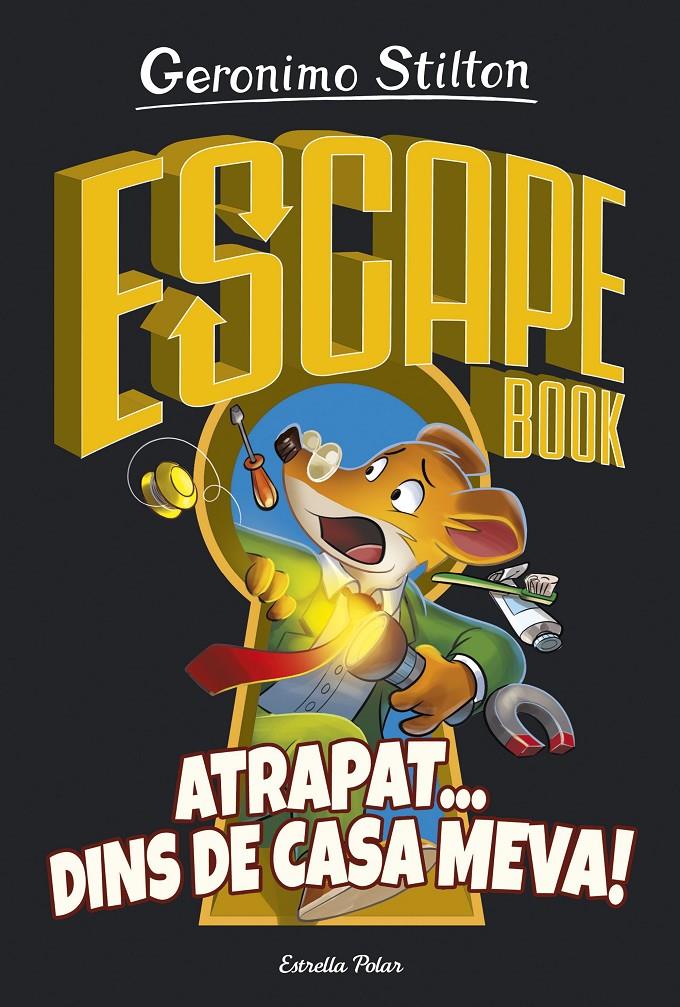 Escape book. Atrapat... dins de casa meva | 9788418134050 | Stilton, Geronimo