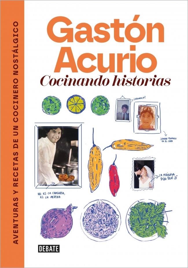 Cocinando historias | 9788410433472 | Acurio, Gastón