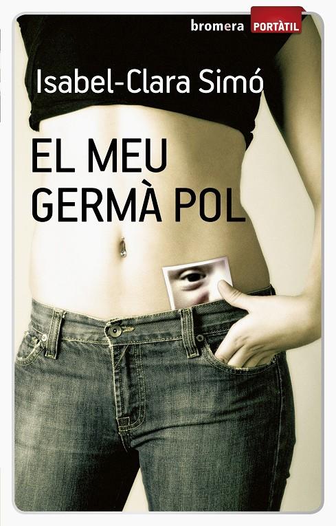 El meu germà Pol | 9788498246308 | Isabel Clara-Simó