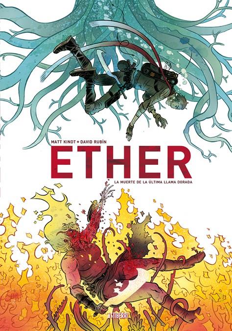 Ether. La muerte de la última Llama Dorada | 9788416880089 | Rubín, David/Kindt, Matt