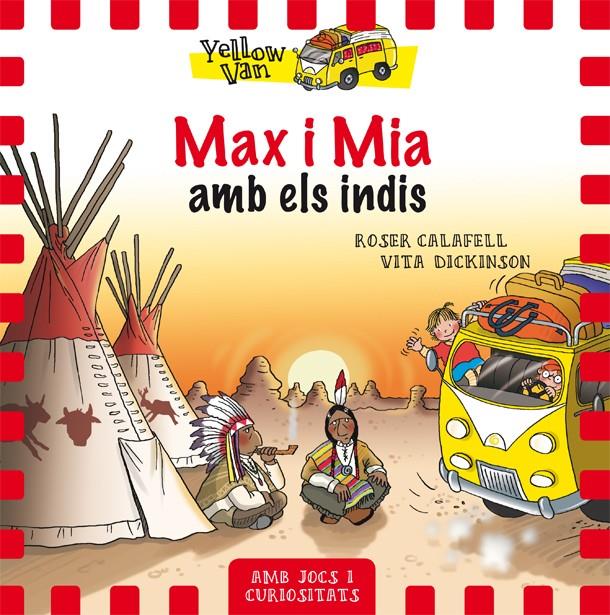 Yellow Van 10. Max i Mia amb els indis | 9788424660369