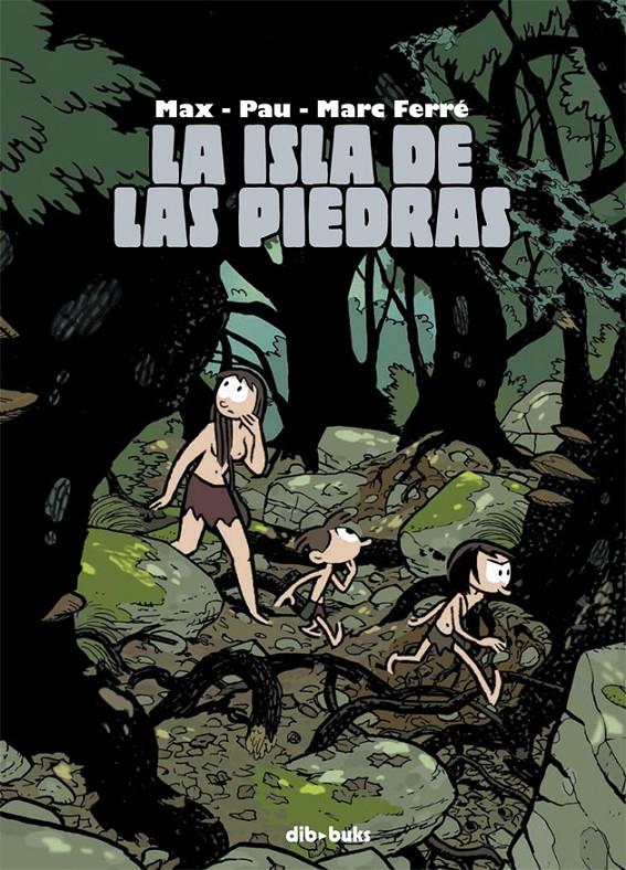 La isla de las piedras | 9788415850519 | Ferré, Marc/Capdevilla Gisbert, Francesc/Rodríguez Jímenez-Bravo, Pau