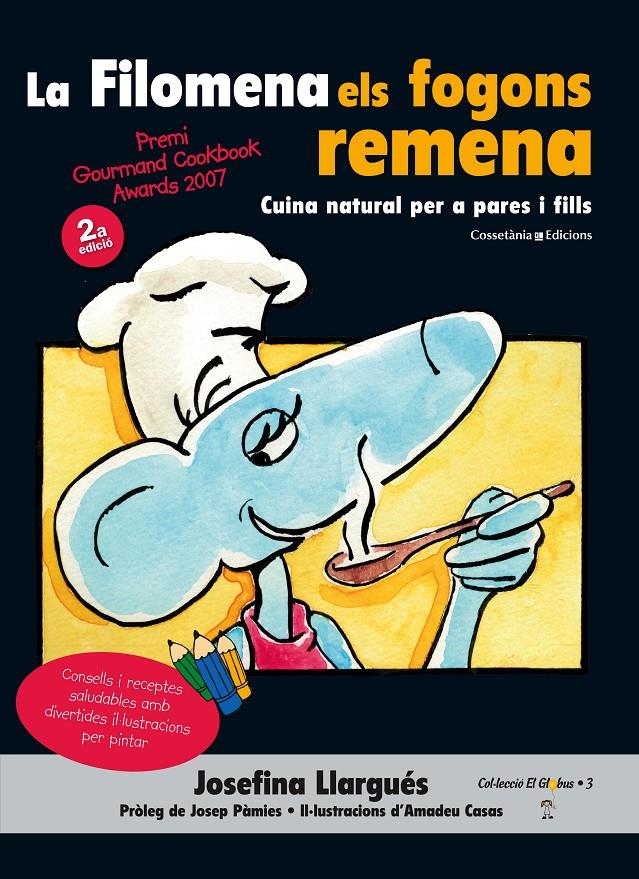 La Filomena els fogons remena (Premiat als Gourmand Awards'07) | 9788490343531 | Llargués Truyols, Josefina