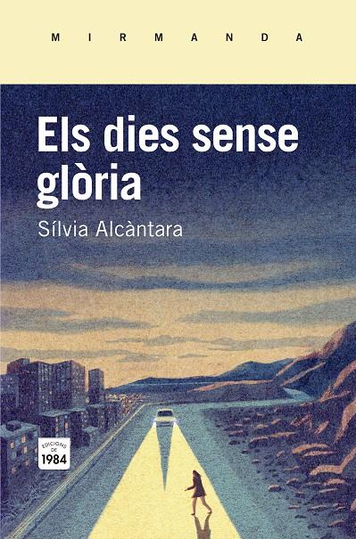 Els dies sense glòria | 9788415835745 | Sílvia Alcàntara i Ribolleda