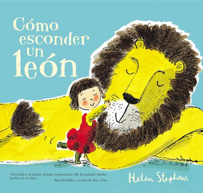 Cómo esconder un león | 9788448850784 | Stephens, Helen