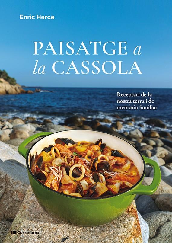 Paisatge a la cassola | 9788413565682 | Herce Carmona, Enric