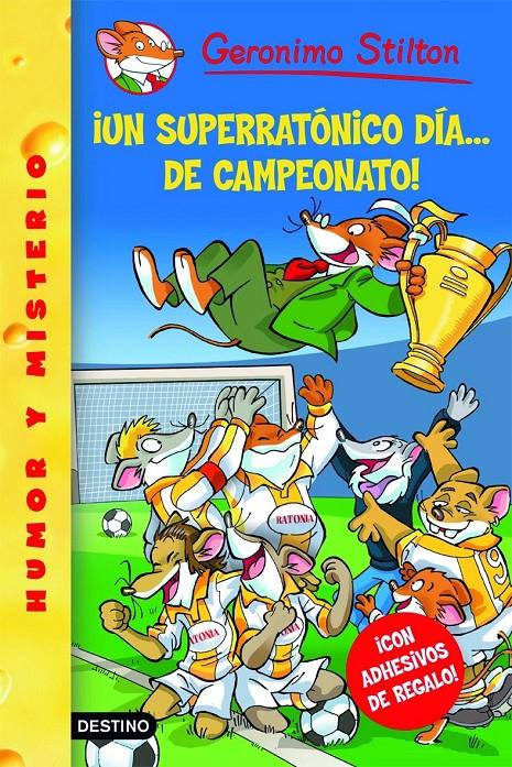 Un superratónico día... ¡de campeonato! | 9788408079224 | Geronimo Stilton