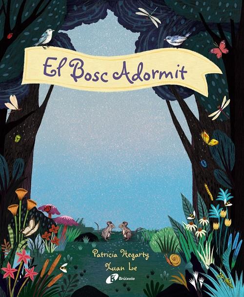 El Bosc Adormit | 9788499063096 | Hegarty, Patricia