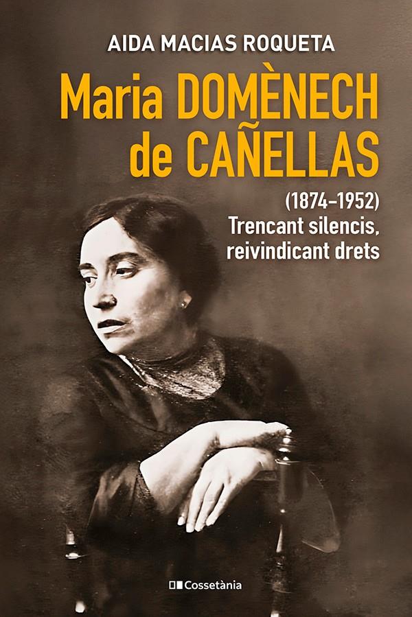 Maria Domènech de Cañellas (1874-1952) | 9788413565248 | Macias Roqueta, Aida