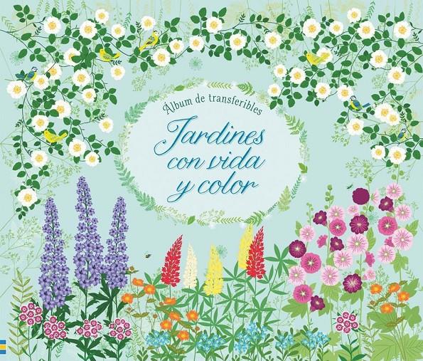 Jardines con vida y color | 9781474928502 | BROOKS FELICITY