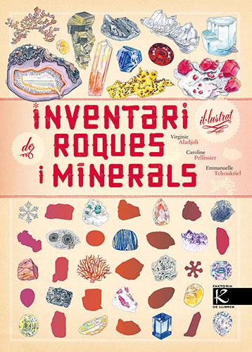 Inventari il·lustrat de roques i minerals | 9788418558993 | Aladjidi, Virginie/Pellissier, Caroline