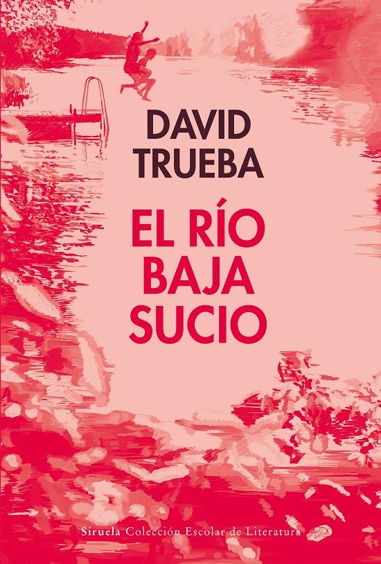 El río baja sucio | 9788410183292 | Trueba, David