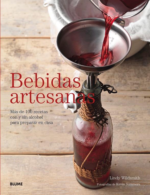 Bebidas artesanas | 9788416138586 | Wildsmith, Lindy/Summers, Kevin