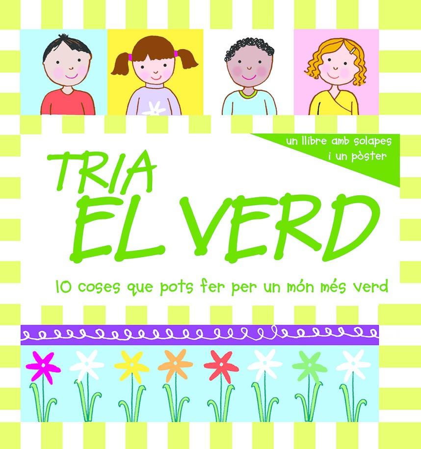 TRIA EL VERD | 9788498254181 | Varios autores