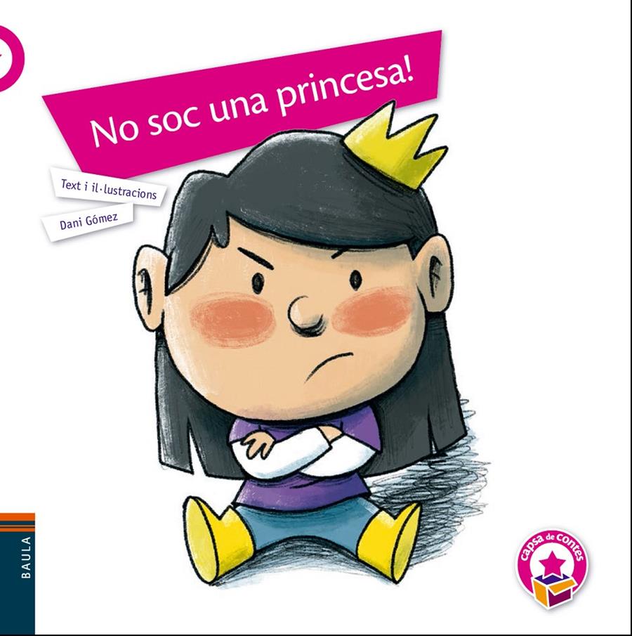 No soc una princesa! | 9788447941940 | Gómez Salamanca, Dani