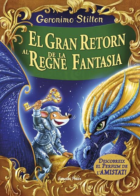 El gran retorn al Regne de la Fantasia | 9788491370161 | Geronimo Stilton