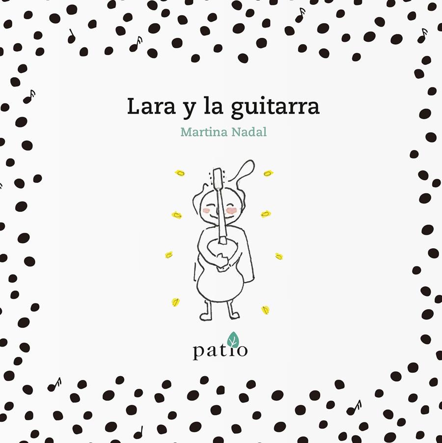 Lara y la guitarra | 9788417376178 | Nadal, Martina