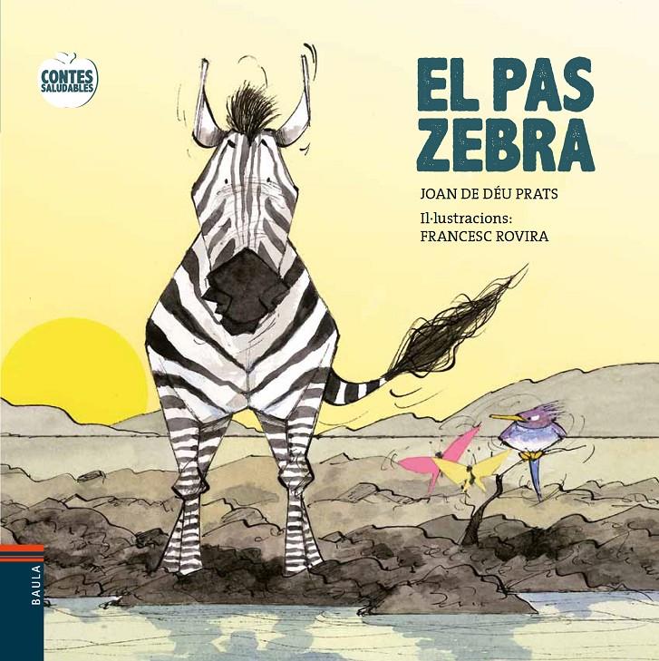 El pas zebra | 9788447932603 | Prats i Pijoan, Joan de Déu