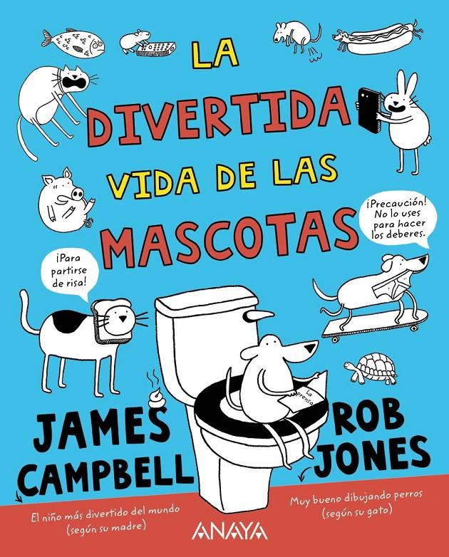 La divertida vida de las mascotas | 9788469848722 | Campbell, James