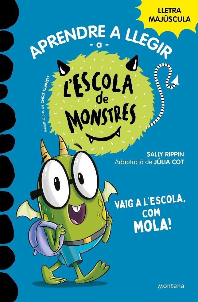 Aprendre a llegir a l'Escola de Monstres 11 - Vaig a l'escola, com mola! | 9788419357991 | Rippin, Sally