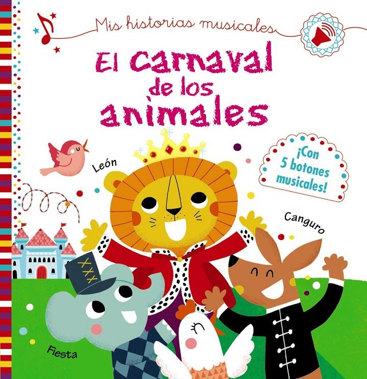 Mis historias musicales. El carnaval de los animales | 9788469625415 | Desfour, Aurélie