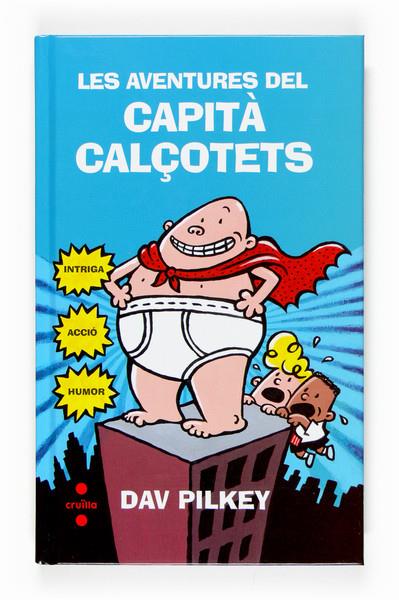 C-VVBCC.1 LES AVENTURES DEL CAPITA CALCO | 9788466118262 | Pilkey, Dav