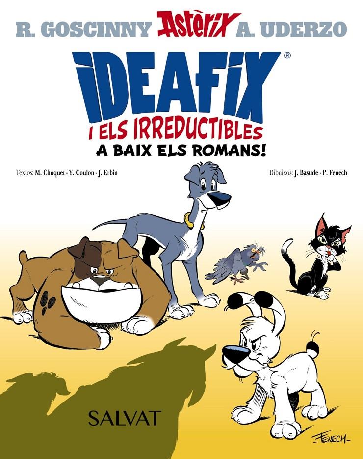 Ideafix i els irreductibles, 1. A baix els romans! | 9788469666555 | Goscinny, René/Choquet, Matthieu/Coulon, Yves/Erbin, Jérôme