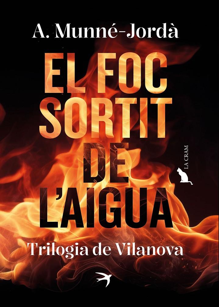 El foc sortit de l'aigua. Trilogia de Vilanova | 9788419747587 | Munné-Jordà, Antoni