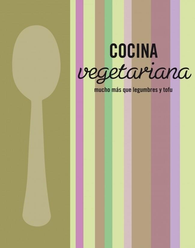 Cocina vegetariana | 9788425347443 | AUTORES VARIOS