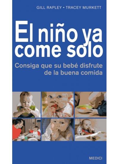 El niño ya come solo | 9788497991131 | Gill Rapley