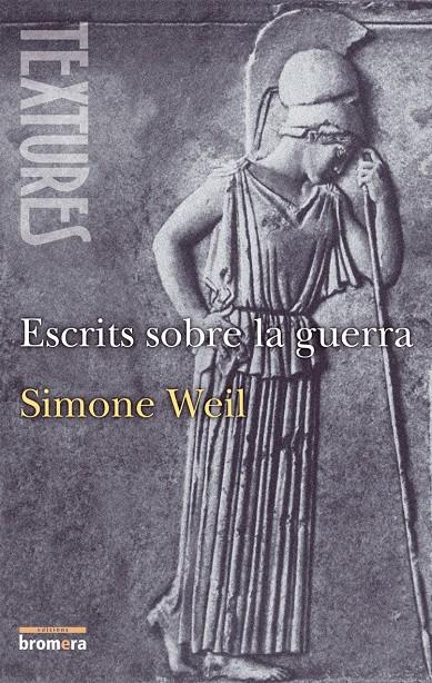 Escrits sobre la guerra | 9788476602973 | Weil, Simone